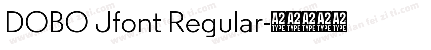 DOBO Jfont Regular字体转换